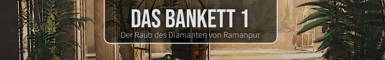 Krimispiel - Das Bankett Teil 1 - MAGNIFICUM