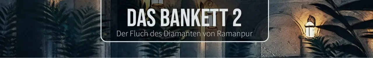 Krimispiel - Das Bankett Teil 2 - MAGNIFICUM