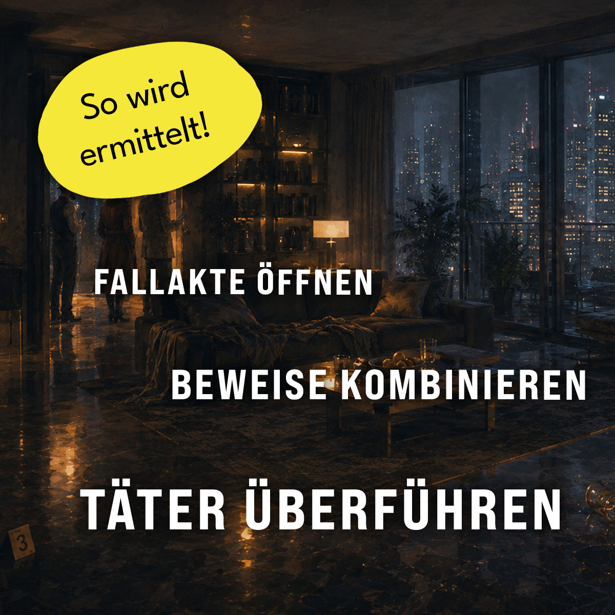 Gemeinsam einen Mordfall zuhause lösen